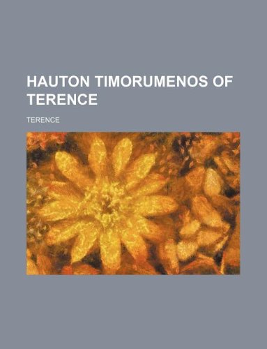 Hauton Timorumenos of Terence