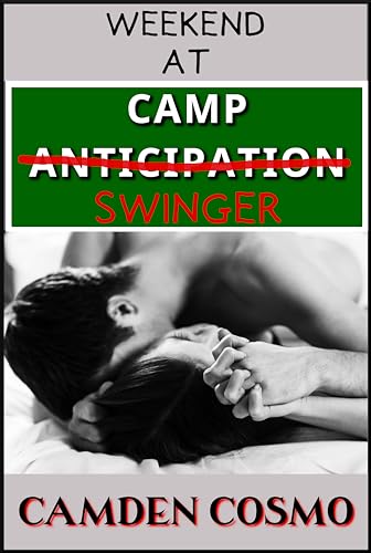 Weekend At Camp Swinger (Camp Naked Book 5)