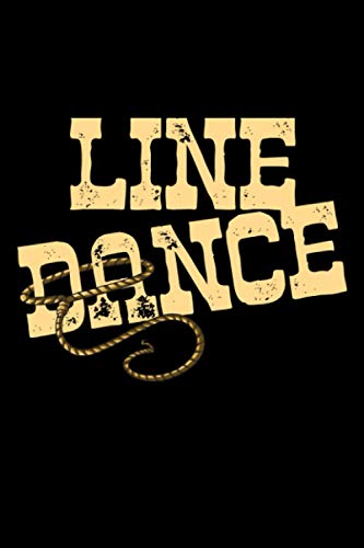 Line Dance: Notebook / Journal Gift (120 lined pages - 6 x 9) with Table Of Contents