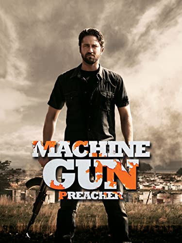  Machine Gun Preacher