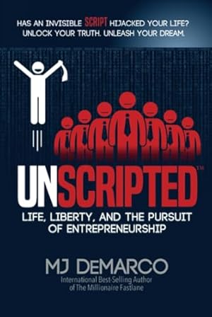 Book cover UNSCRIPTED: Life, Liberty, and the Pursuit of Entrepreneurship