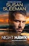 Night Hawk: (Nighthawk Security Book 3) (English Edition) Night Hawk: (Nighthawk Security Book 3) (English Edition)