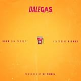 deutsche gas und öl  Dale Gas (feat. Alemán) [Explicit]