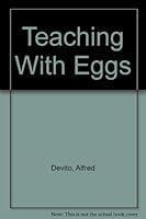 Teaching With Eggs by Devito Alfred (1982-01-01) Paperback B012UKH6CM Book Cover