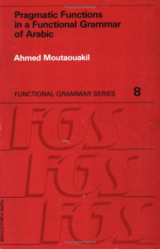 Functional Arabic Notes Ebook – Pragmatic Functions in a Functional Grammar of Arabic Edition ...