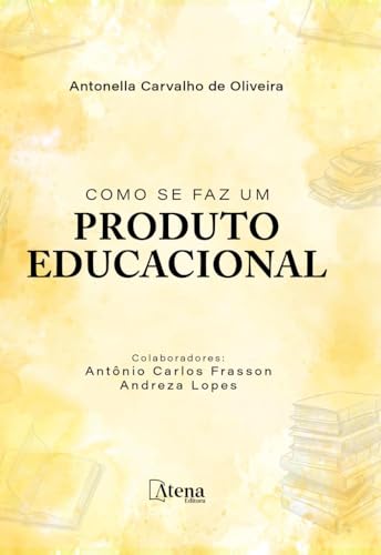 Como se faz um produto educacional