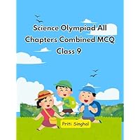LIGHTUP TECHNOLOGIES Science Olympiad All Chapters Combined MCQ Class 9 eBook Complete Digital Guide – Full Syllabus Coverage, Solved MCQ Questions (Email Delivery of eBook in 2 Hours)