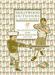 Hollywood Outsiders adaptation film industry livre histoire cinéma américain