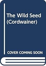 The Wild Seed