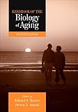 Handbook of the Biology of Aging, Seventh Edition (Handbooks of Aging)