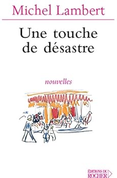 Paperback Une touche de désastre [French] Book