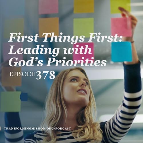 『Episode 378: First Things First Leading With God's Priorities』のカバーアート