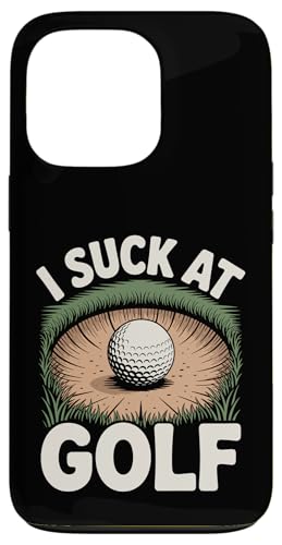 I Suck At Golf Joke ʔSt s Ȓj St X}zP[X iPhone 13 Pro p