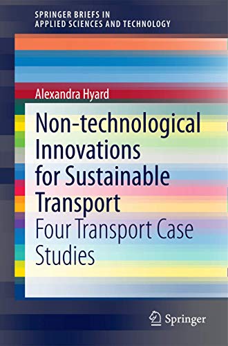 Non-technological Innovations for Sustainable Transport: Four Transport Case Studies (SpringerBriefs