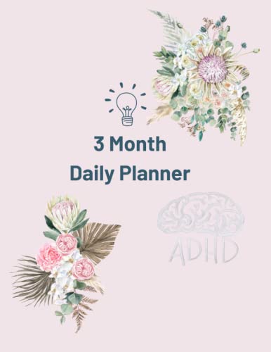 ADHD 3 Month Daily Planner