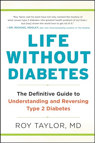 Cover of Life Without Diabetes: The Definitive Guide to Understanding and Reversing Type 2 Diabetes