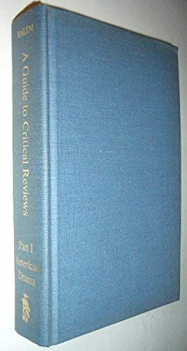 American Drama, 1909-69 (Pt. 1) (Guide to Critical Reviews)