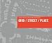 Grid/ Street/ Place: Essential Elements of Sustainable Urban Districts