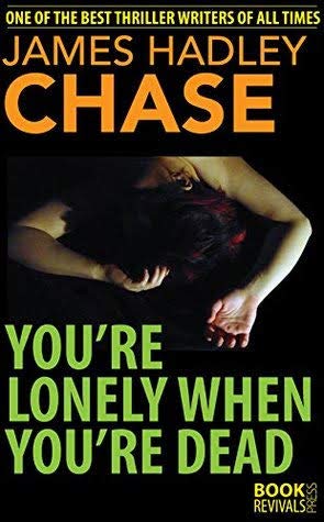 You're Lonely When You're Dead Paperback – 1 January 2012