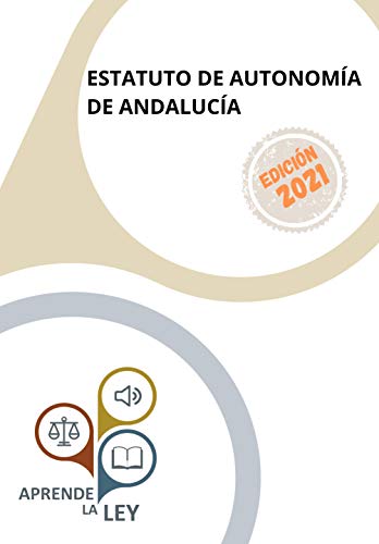 Télécharger ESTATUTO DE AUTONOMÍA DE ANDALUCÍA (Spanish Edition) PDF Ebook En Ligne
