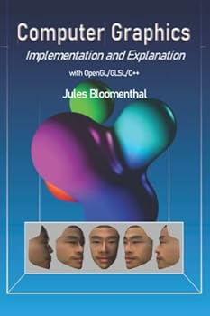 Paperback Computer Graphics: Implementation and Explanation Book