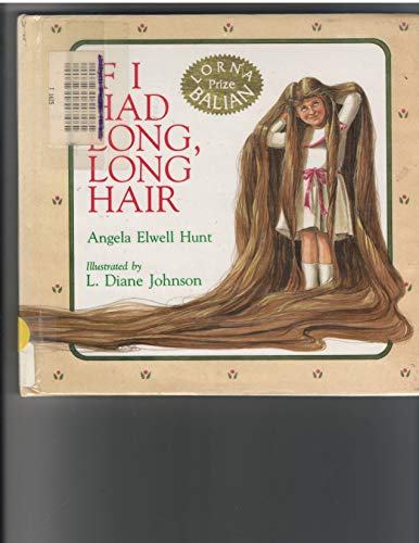 If I Had Long, Long Hair 0687186838 Book Cover
