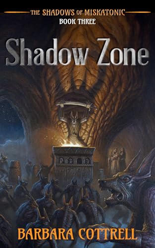 Shadow Zone (The Shadows of Miskatonic Book 3)