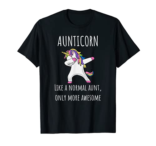 Aunticorn Like An Aunt Only Awesome Dabbing Unicorn T-Shirt T-Shirt