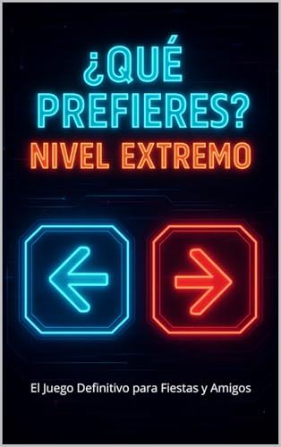¿Qué Prefieres? Nivel Extremo: El Juego Definitivo para Fiestas