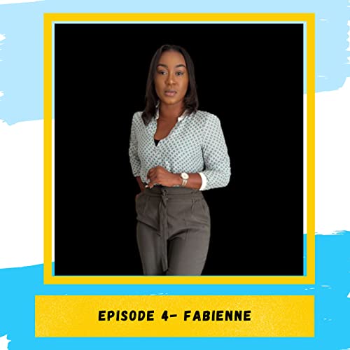 #3-Partie 2-Fabienne, fondatrice du placali chaud: ne jamais rien lâcher cover art