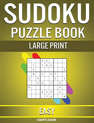 Sudoku Puzzle Book Large Print Easy: 200 Large Print Easy Sudokus with Solutions for Beginners