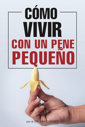 Cómo Vivir con un Pene Pequeño: Divertido Cuaderno de Regalo para Adultos Disfrazado como Libro de Bolsillo Real: | Idea de Regalo para Hombres, Esposo, Hermano, Él