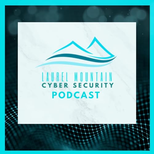 Laurel Mountain Cyber Security cover art
