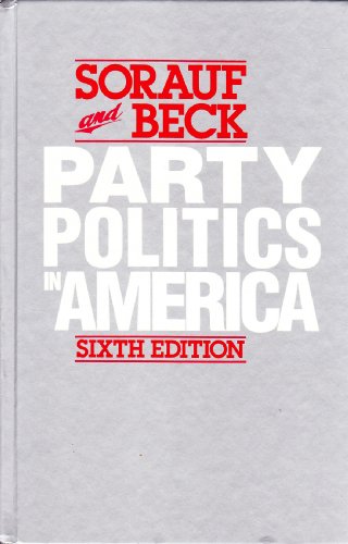 Party Politics in America 0673397505 Book Cover