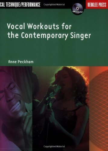 Anne Peckham Vocal Workouts For The Contemporary Singer Vce Book/Cd: Written by VARIOUS, 2006 Edition, (Pap/Com) Publisher: G. Schirmer [Paperback]
