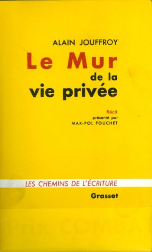 Le mur de la vie privée (Littérature Française) (French Edition)