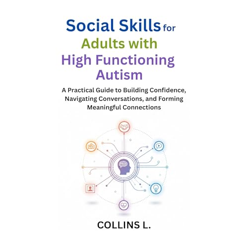 Social Skills for Adults with High-Functioning Autism Audiolibro Por Collins L arte de portada