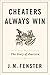 Cheaters Always Win: The Story of America