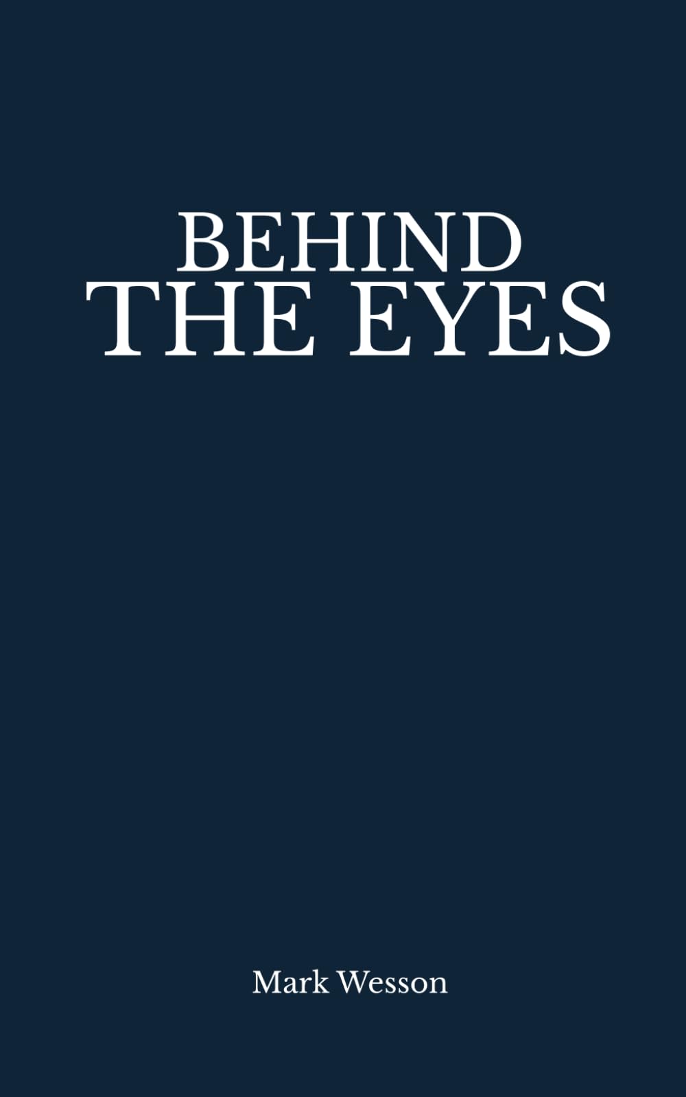 Behind the Eyes