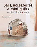 sacs, accessoires & mini-quilts en bleu blanc rouge 2756505935 Book Cover