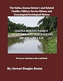 The Salina, Kansas Boston's: Military and Civilian History