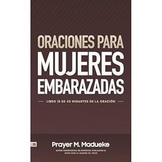 Oraciones Para Mujeres Embarazadas Audiolibro Por Prayer M. Madueke arte de portada