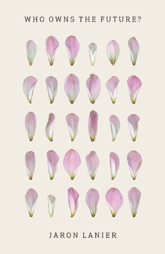 Télécharger Who Owns The Future? (English Edition) PDF