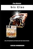  Von Maische bis Glas: Ein umfassender Leitfaden zur Welt des Whiskys