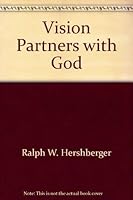 Vision Partners with God 0788006452 Book Cover
