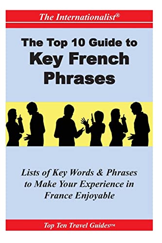 Top 10 Guide to Key French Phrases (The Internationalist)