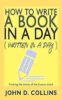 How To Write A Book In A Day: (Written In A Day) 167335288X Book Cover