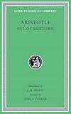 Art of Rhetoric: 193 (Loeb Classical Library)