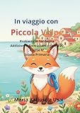 In viaggio con Piccola Volpe Problemi in Sardegna: Addizioni e...