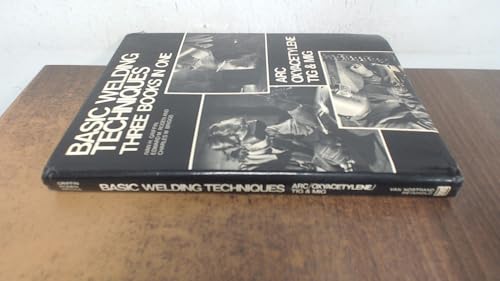 Basic Welding Techniques: Arc, Oxyacetylene, Ti... 0442228619 Book Cover